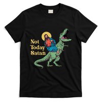 Not Today Satan Jesus Riding Dinosaur T Rex Funny Sarcastic T-Shirt