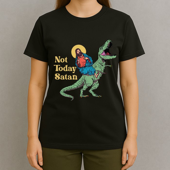 Not Today Satan Jesus Riding Dinosaur T Rex Funny Sarcastic T-Shirt