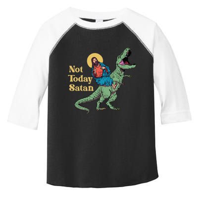 Not Today Satan Jesus Riding Dinosaur T Rex Funny Sarcastic Toddler Fine Jersey T-Shirt