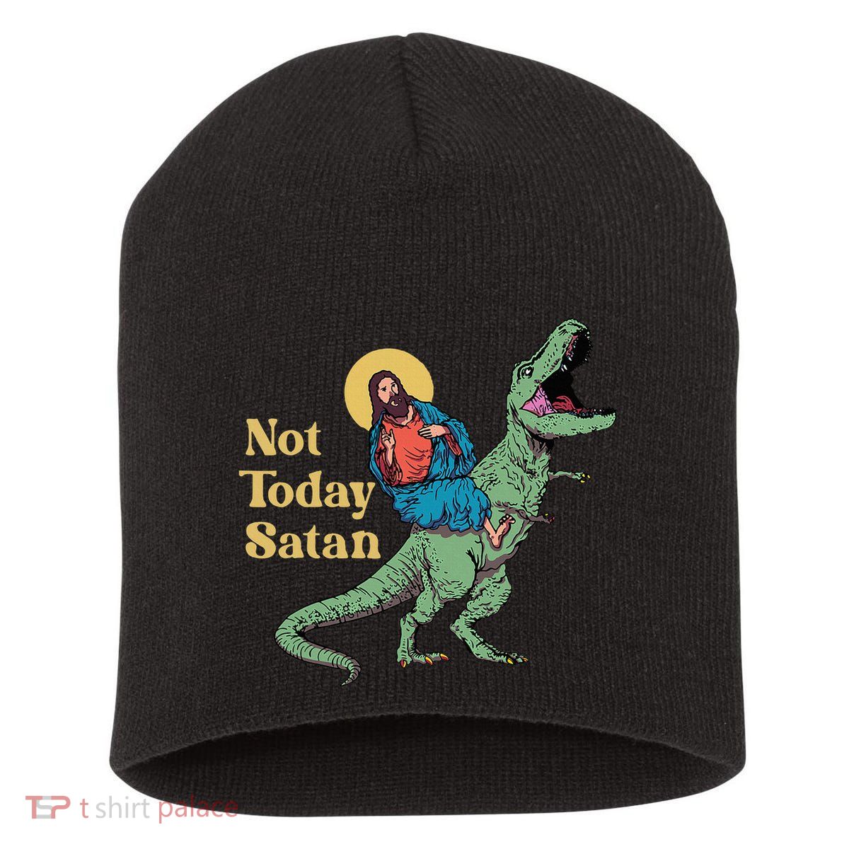 Not Today Satan Jesus Riding Dinosaur T Rex Funny Sarcastic Short Acrylic Beanie