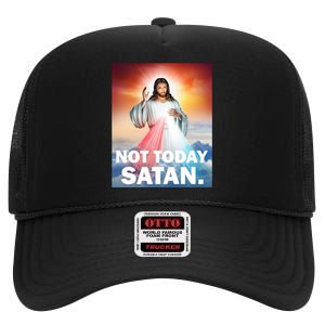 Not Today Satan Jesus Christ Christian Christianity Catholic High Crown Mesh Back Trucker Hat