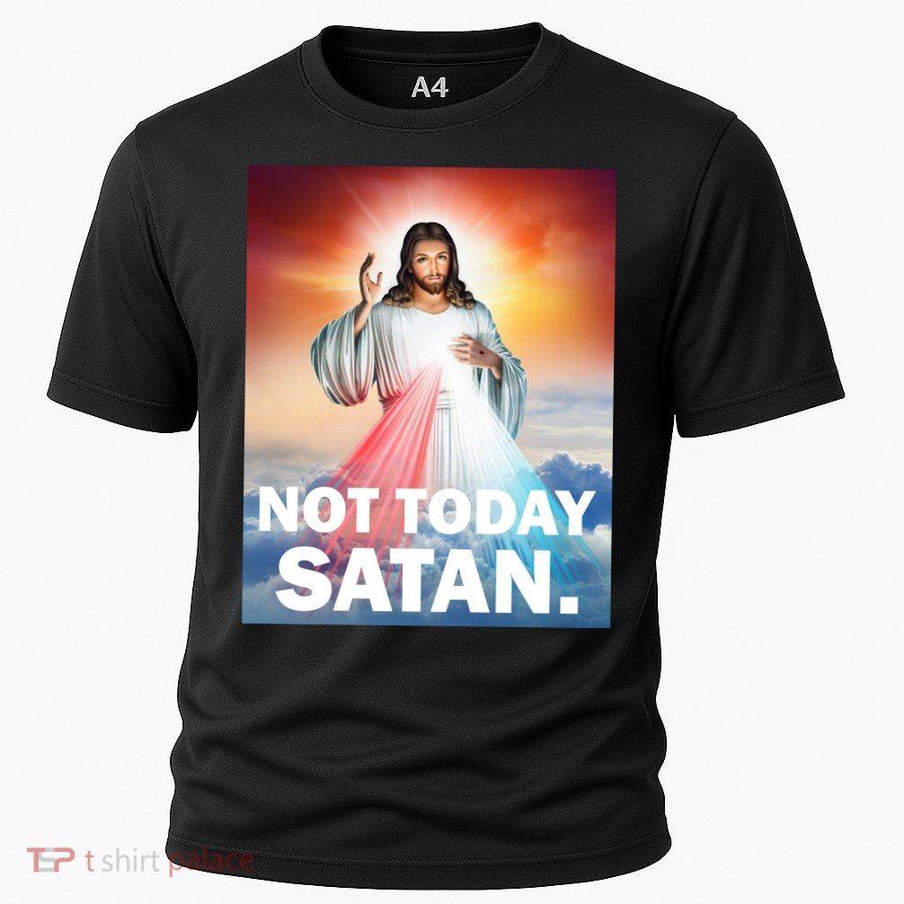 Not Today Satan Jesus Christ Christian Christianity Catholic Cooling Performance Crew T-Shirt