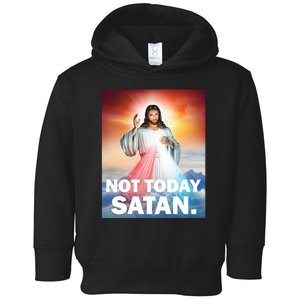 Not Today Satan Jesus Christ Christian Christianity Catholic Toddler Hoodie