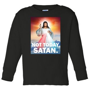 Not Today Satan Jesus Christ Christian Christianity Catholic Toddler Long Sleeve Shirt