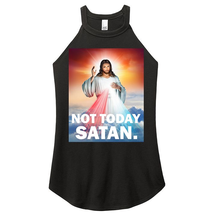 Not Today Satan Jesus Christ Christian Christianity Catholic Women's Perfect Tri Rocker Tank
