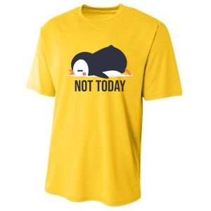 Not Today Seabird Funny Cute Performance Sprint T-Shirt