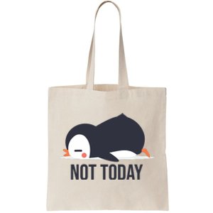 Not Today Seabird Funny Cute Tote Bag