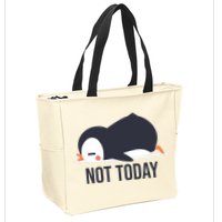Not Today Seabird Funny Cute Zip Tote Bag