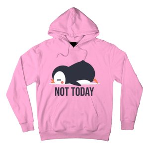 Not Today Seabird Funny Cute Hoodie