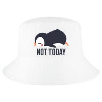 Not Today Seabird Funny Cute Cool Comfort Performance Bucket Hat