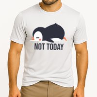 Not Today Seabird Funny Cute Performance Shirt