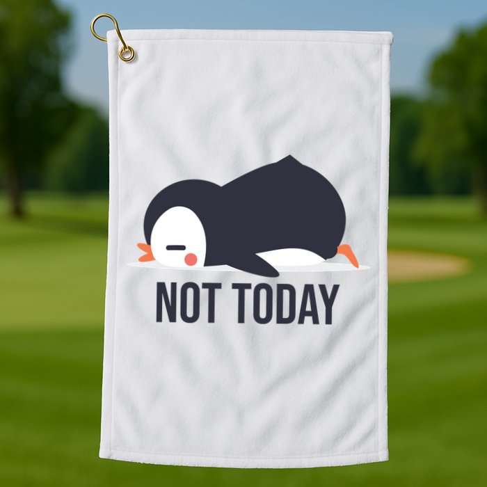 Not Today Seabird Funny Cute Golf Towel
