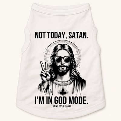 Not Today Satan I’M In God Mode Funny Jesus Meme Doggie Tank