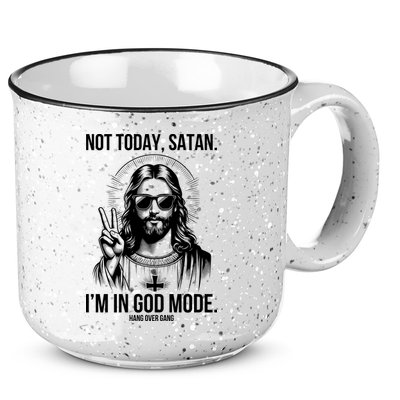 Not Today Satan I’M In God Mode Funny Jesus Meme 15oz Campfire Ceramic Mug