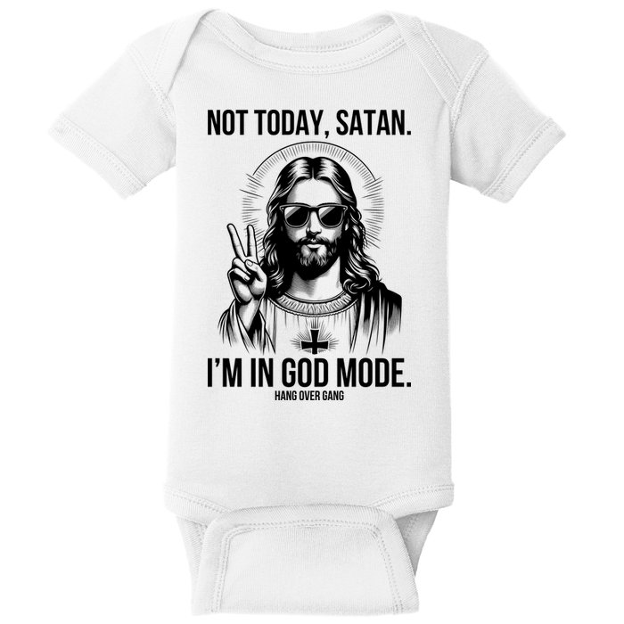 Not Today Satan I’M In God Mode Funny Jesus Meme Baby Bodysuit