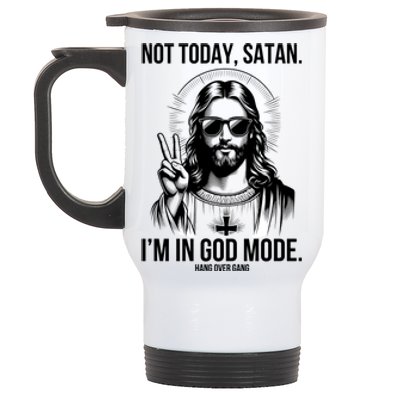 Not Today Satan I’M In God Mode Funny Jesus Meme Stainless Steel Travel Mug