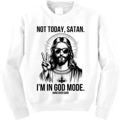 Not Today Satan I’M In God Mode Funny Jesus Meme Kids Sweatshirt