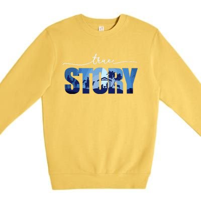 Nativity True Story Christmas Manger Jesus For Premium Crewneck Sweatshirt