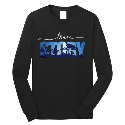 Nativity True Story Christmas Manger Jesus For Long Sleeve Shirt