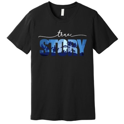 Nativity True Story Christmas Manger Jesus For Premium T-Shirt