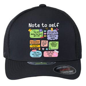 Note To Self Positive Energy Encouragement Design Print Flexfit Unipanel Trucker Cap