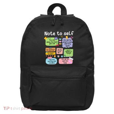 Note To Self Positive Energy Encouragement Design Print 16 in Basic Backpack