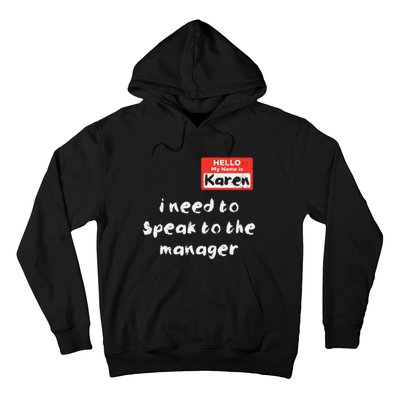 Need To Speak Manager Karen Halloween Funny Meme Hoodie