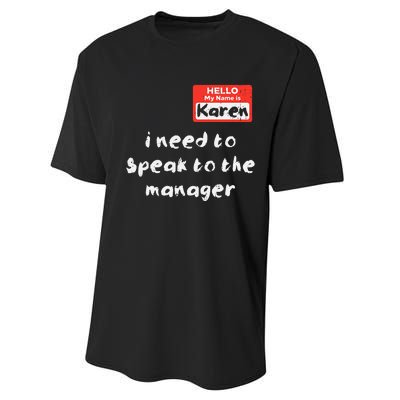 Need To Speak Manager Karen Halloween Funny Meme Performance Sprint T-Shirt