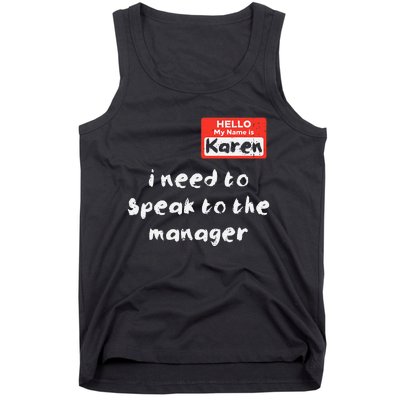 Need To Speak Manager Karen Halloween Funny Meme Tank Top