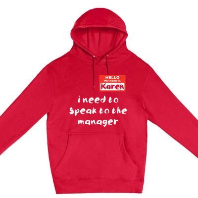 Need To Speak Manager Karen Halloween Funny Meme Premium Pullover Hoodie