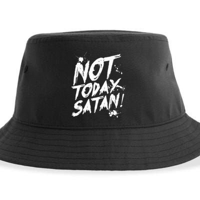 Not Today Satan  Funny Anti Satan Gift Sustainable Bucket Hat