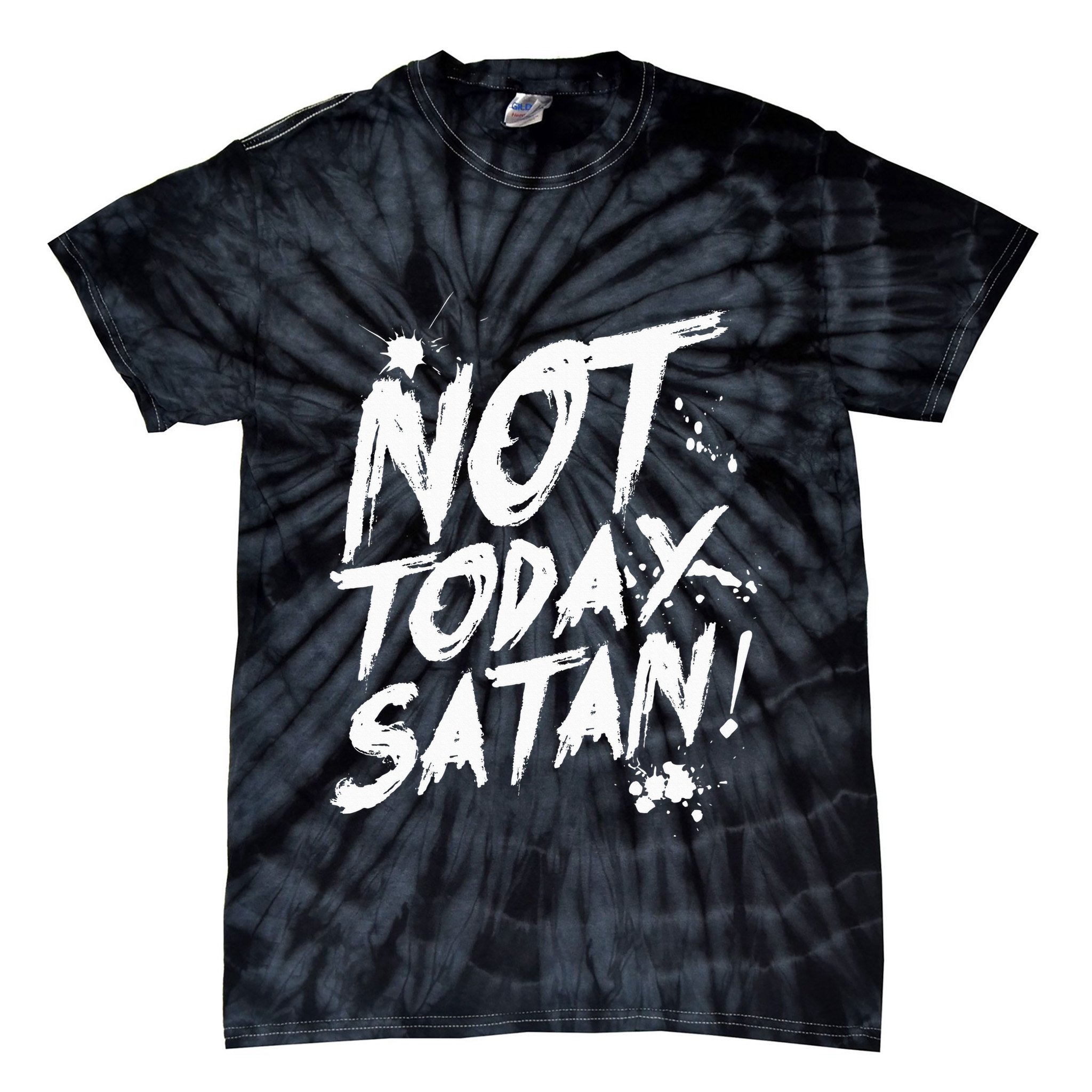 Not Today Satan  Funny Anti Satan Gift Tie-Dye T-Shirt