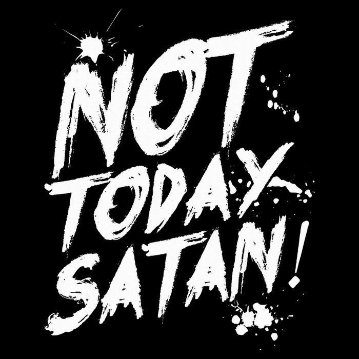 Not Today Satan  Funny Anti Satan Gift Toddler T-Shirt