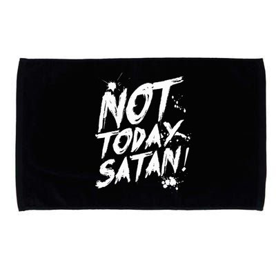 Not Today Satan  Funny Anti Satan Gift Microfiber Hand Towel