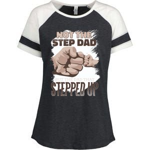 Not The Step Dad But The Dad That Stepped Up Gift Proud Father Gift Enza Ladies Jersey Colorblock Tee