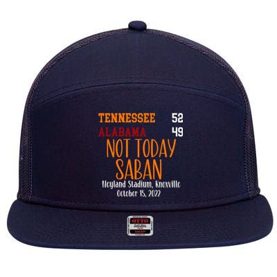 Not Today Saban Tennessee Sport Gameday Winner Tennessee Football Champion 7 Panel Mesh Trucker Snapback Hat