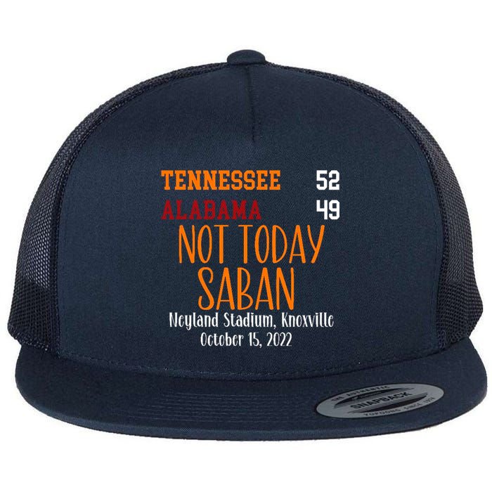 Not Today Saban Tennessee Sport Gameday Winner Tennessee Football Champion Flat Bill Trucker Hat