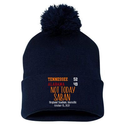 Not Today Saban Tennessee Sport Gameday Winner Tennessee Football Champion Pom Pom 12in Knit Beanie