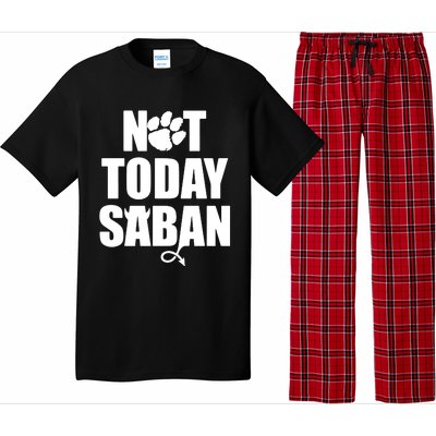 Not Today Saban Clemson Football Fan Club Pajama Set