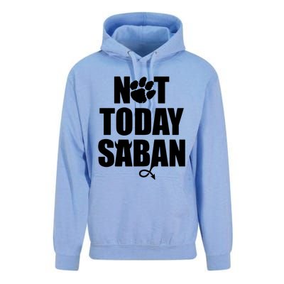 Not Today Saban Clemson Football Fan Club Unisex Surf Hoodie