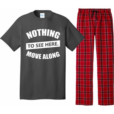 Nothing To See Here Move Along Pajama Set