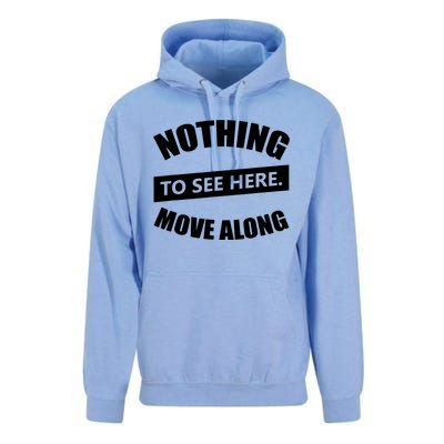 Nothing To See Here Move Along Unisex Surf Hoodie