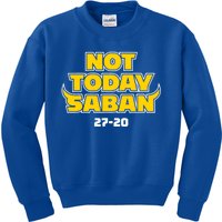 Not Today Saban 27 20 Kids Sweatshirt