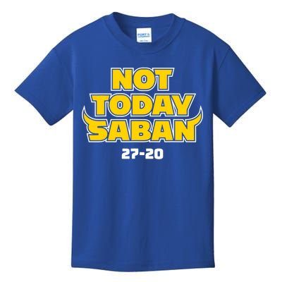 Not Today Saban 27 20 Kids T-Shirt