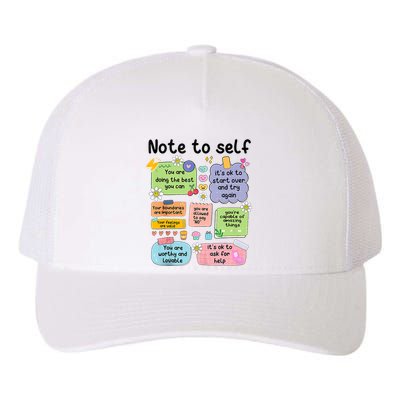 Note To Self Mental Health Matter Motivational Yupoong Adult 5-Panel Trucker Hat