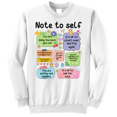 Note To Self Mental Health Matter Motivational Sweatshirt