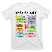 Note To Self Mental Health Matter Motivational T-Shirt