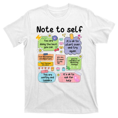 Note To Self Mental Health Matter Motivational T-Shirt