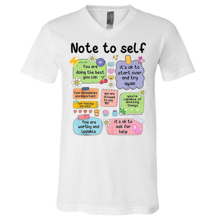 Note To Self Mental Health Matter Motivational V-Neck T-Shirt