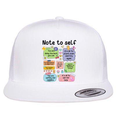 Note To Self Mental Health Matter Motivational Flat Bill Trucker Hat